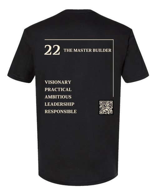 22 – The Master Builder Numerology T-Shirt