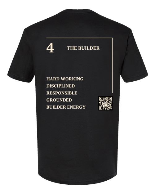 4 – The Builder Numerology T-Shirt